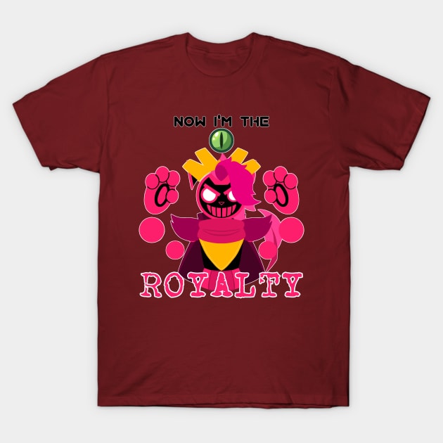 Now I'm the ROYALTY T-Shirt by Ashton Waltz